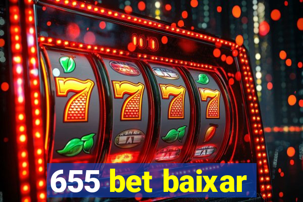 655 bet baixar